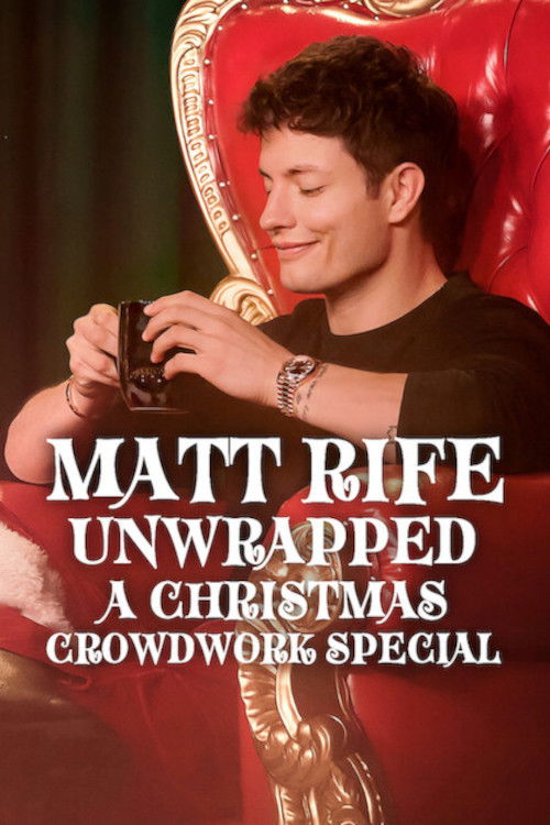 Matt Rife Unwrapped A Christmas Crowd Work Special (2025) [47486] (A1768205980) [[Stand Up]] --Plex--